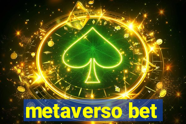 metaverso bet